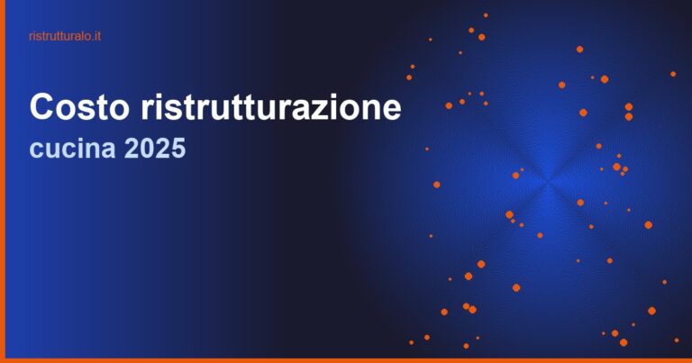 Quanto costa ristrutturare una cucina nel 2025: prezzi e guida completa