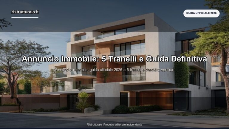 Annuncio Immobile: 5 Tranelli e Guida Definitiva 2026