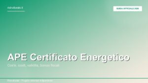 APE certificato energetico 2026: cos’e, quando serve e quanto costa