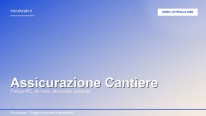 Assicurazione cantiere ristrutturazione 2026: guida ufficiale alle coperture