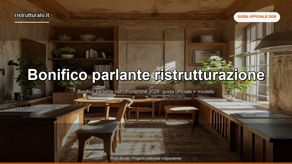 Bonifico parlante ristrutturazione 2026 — causale art 16-bis DPR 917/86, modello pronto, 5 errori