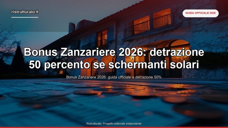 bonus zanzariere 2026 - guida ufficiale Ristrutturalo