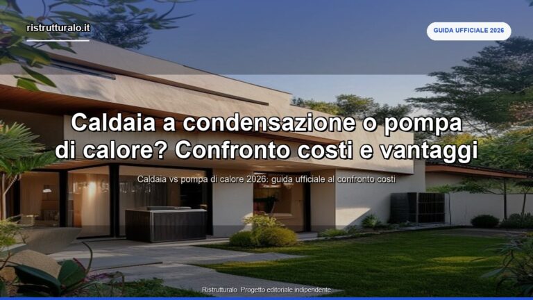 Caldaia a condensazione o pompa di calore? Confronto costi e vantaggi 2026