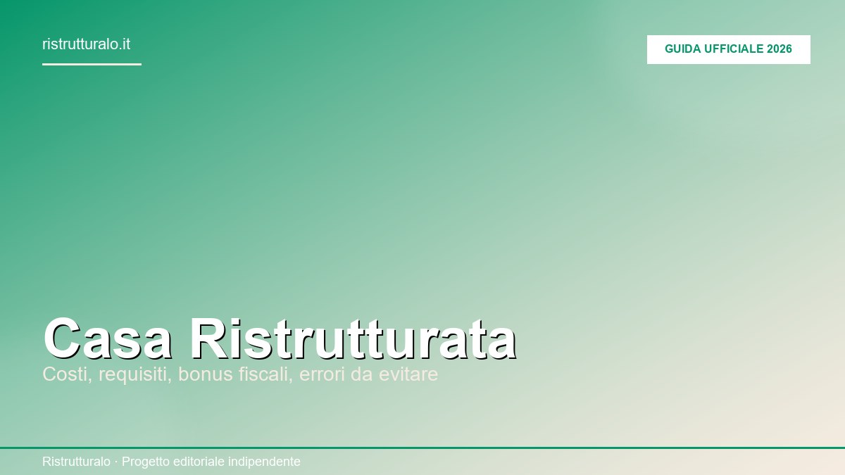 Casa ristrutturata: cosa significa, livelli e premium di valore