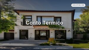Conto Termico 2026: guida agli incentivi GSE per efficienza energetica