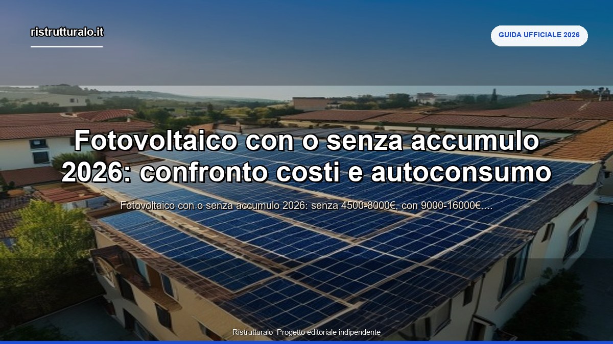 fotovoltaico con o senza accumulo