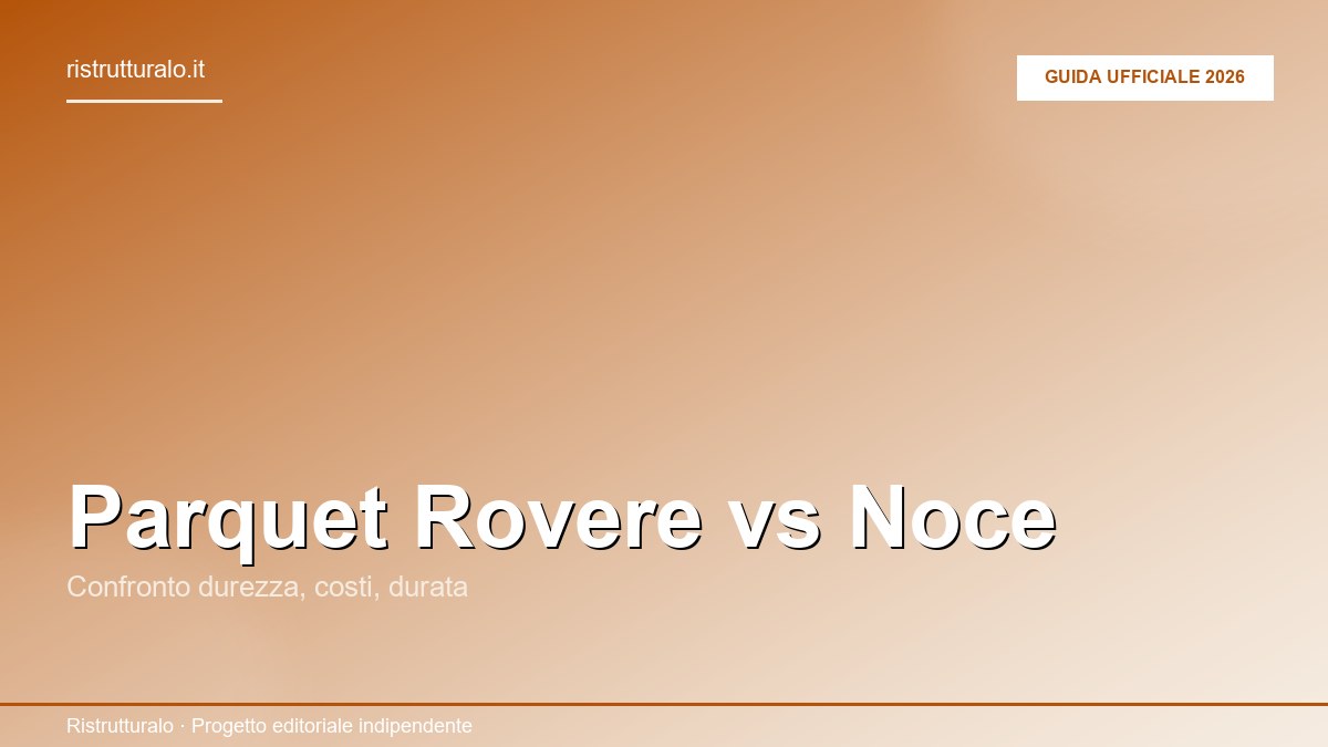 Parquet rovere vs noce: confronto fianco a fianco di tavole in rovere chiaro e noce scuro