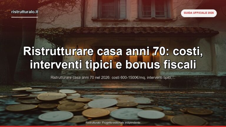 ristrutturare casa anni 70