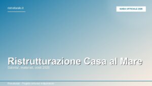 Ristrutturazione casa al mare 2026: guida ufficiale a salinità, materiali e bonus