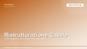 Ristrutturazione casale 2026: guida completa a costi, vincoli, bonus e durata lavori
