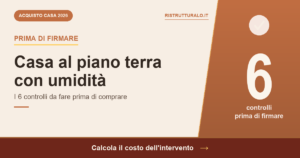 Casa al piano terra: 6 controlli su umidità prima di comprarla 2026