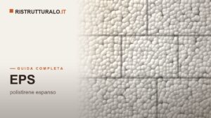 EPS: prezzi al mq 2026, polistirene espanso bianco e grafitato e le differenze con l&rsquo;XPS