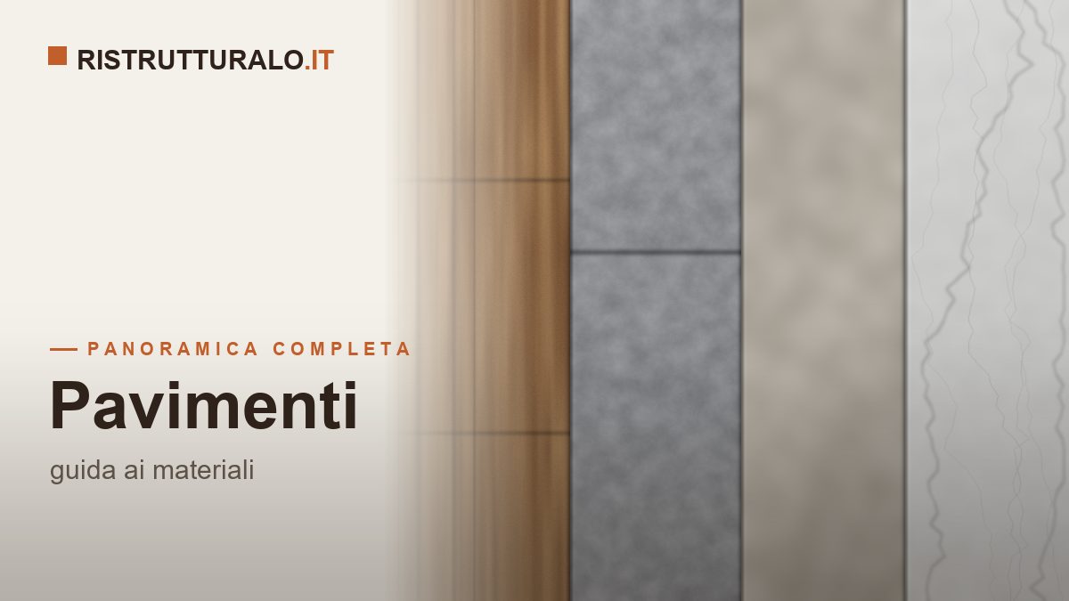 Diversi tipi di pavimenti per la casa a confronto