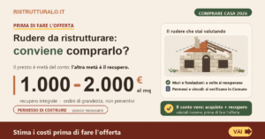 Rudere da ristrutturare: conviene o mutuo negato? 2026