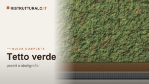 Tetto verde: prezzi 2026, estensivo o intensivo e il peso sul solaio